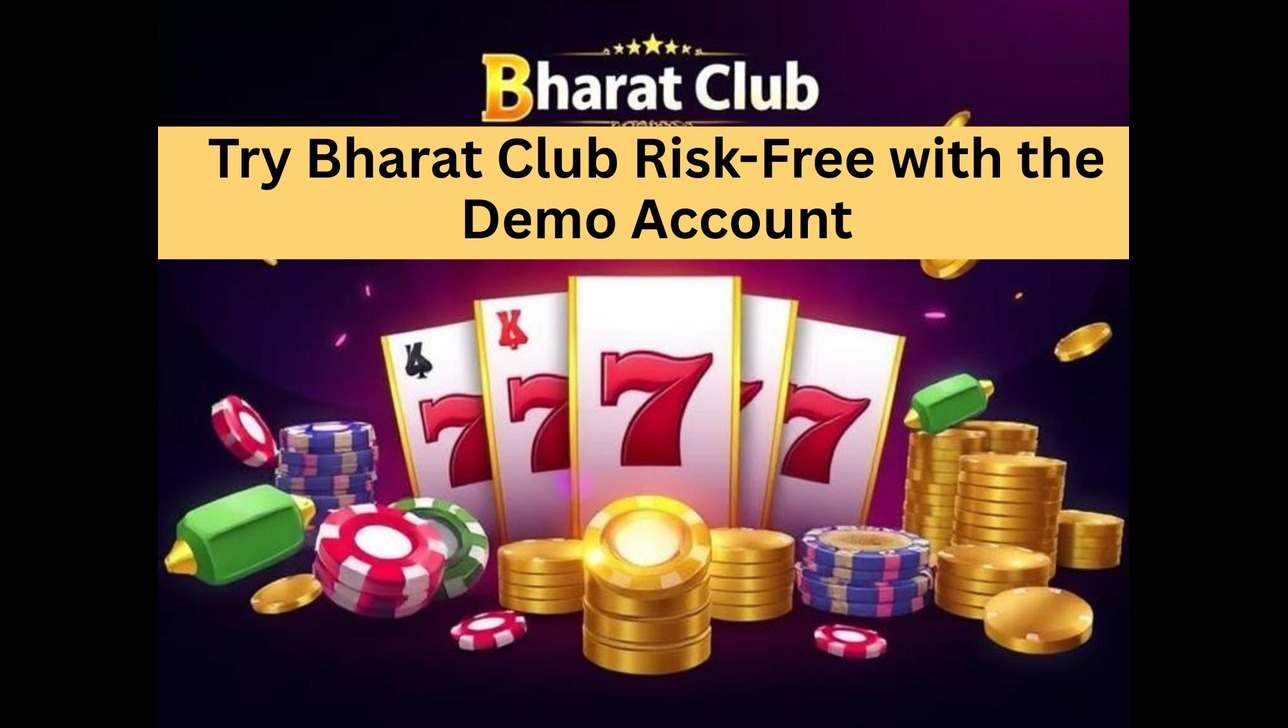 Try Bharat Club Risk-Free with a Demo Account